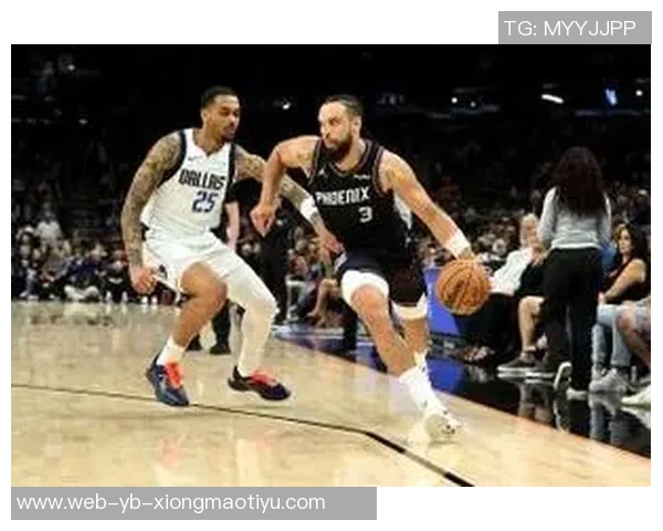 太阳队半场领先独行侠10分布克表现出色贡献16分狄龙助攻3次表现抢眼